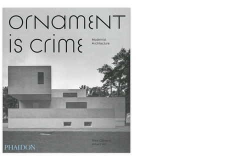 Ornament is Crime: Modernist Architecture